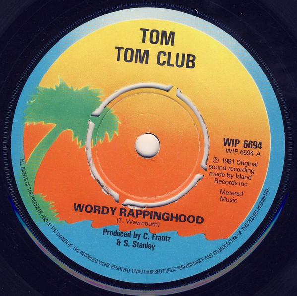 Tom Tom Club - Wordy Rappinghood