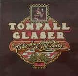 Tompall Glaser - Take The Singer With The Song