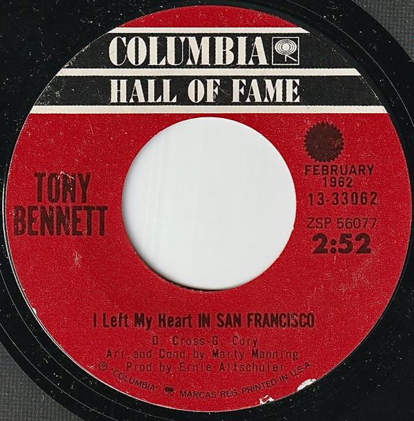 Tony Bennett - I Left My Heart In San Francisco / I Wanna Be Around
