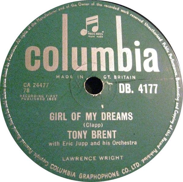 Tony Brent, Eric Jupp And His Orchestra - Girl Of My Dreams / Don't Play That Melody
