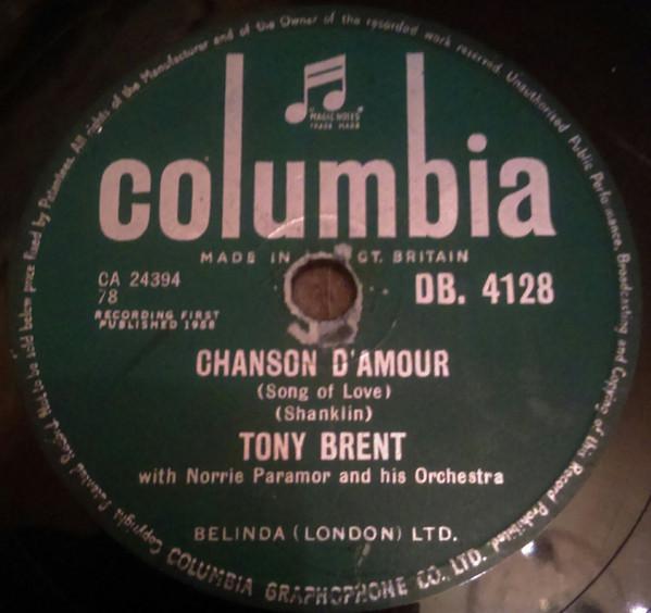 Tony Brent, Norrie Paramor And His Orchestra - Chanson D'amour (Song Of Love) / Little Serenade (Piccolissima Serenata)