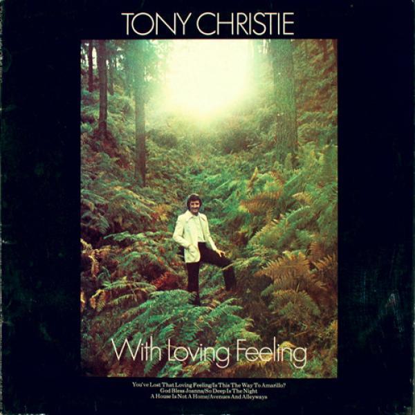 Tony Christie - With Loving Feeling