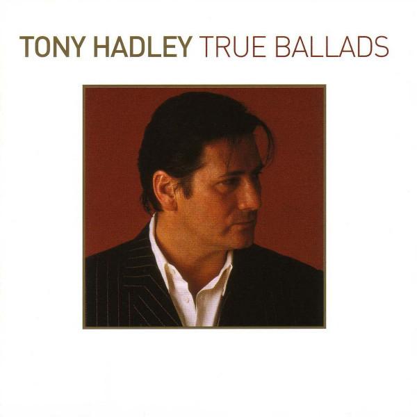 Tony Hadley - True Ballads