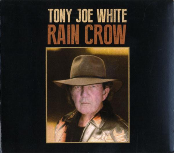 Tony Joe White - Rain Crow