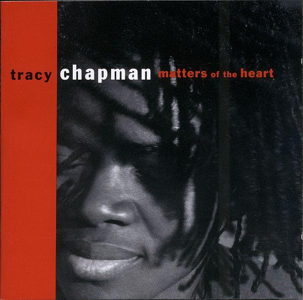Tracy Chapman - Matters Of The Heart