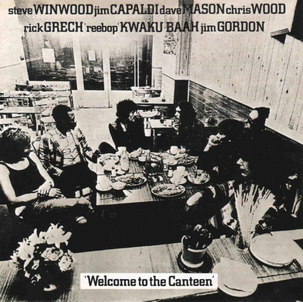 Traffic - Welcome To The Canteen