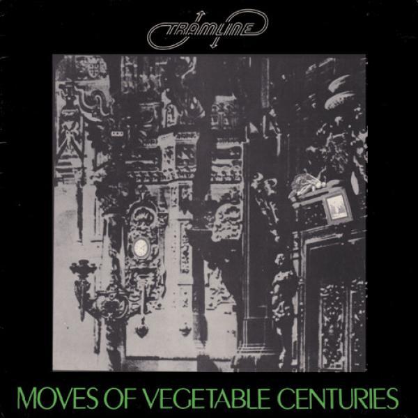 Tramline (2) - Moves Of Vegetable Centuries