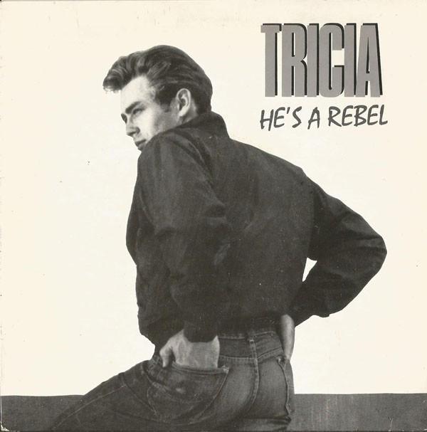 Tricia (6) - He's A Rebel