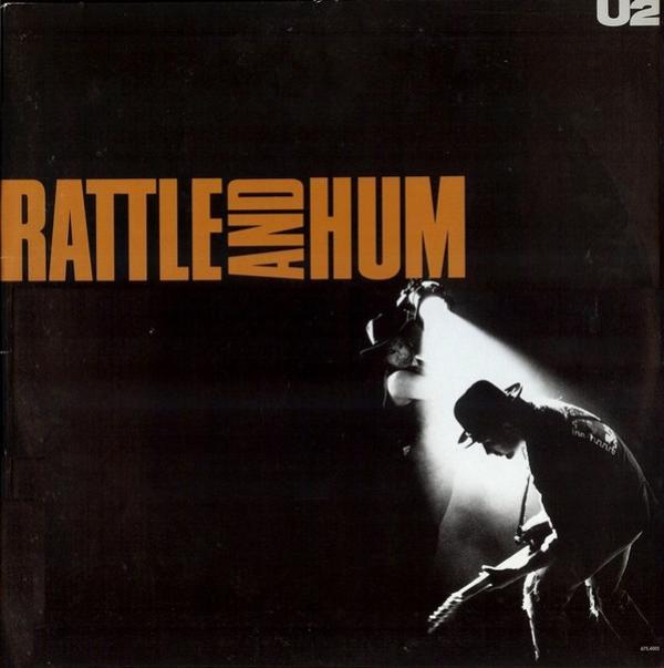 U2 - Rattle And Hum