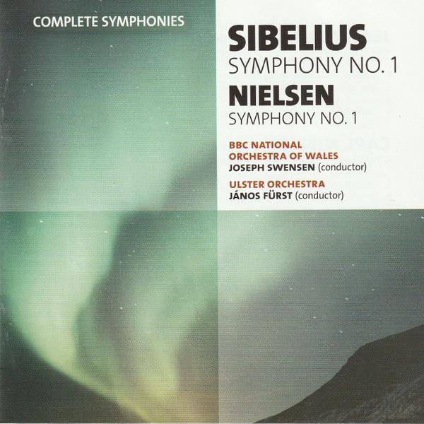 Ulster Orchestra, Jean Sibelius, Carl Nielsen, Joseph Swensen, János Fürst - Symphony No.1 / Symphony No.1