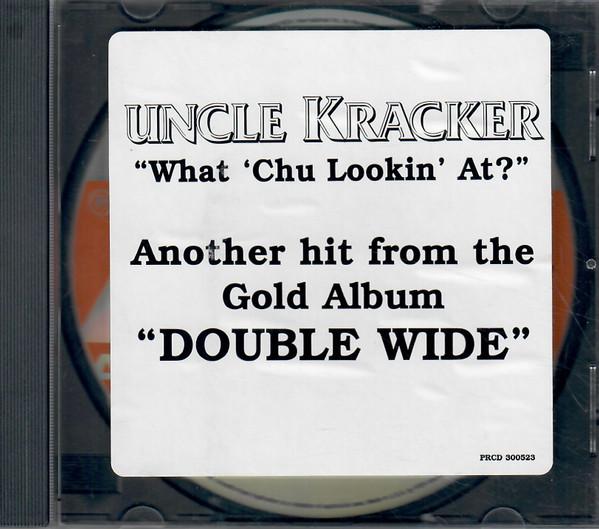 Uncle Kracker - What 'Chu Lookin' At?
