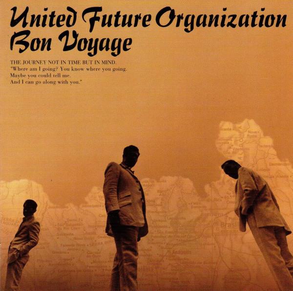 United Future Organization - Bon Voyage