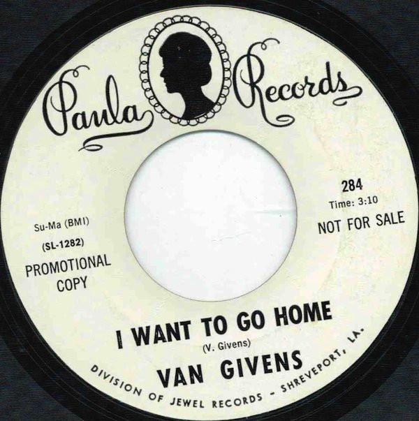 Van Givens - I Want To Go Home