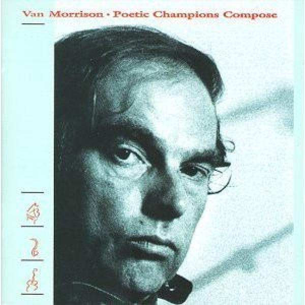Van Morrison - Poetic Champions Compose
