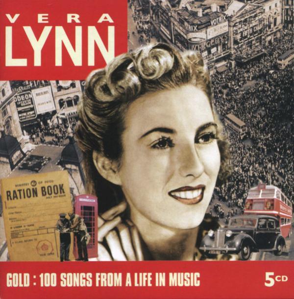 Vera Lynn - Gold : 100 Songs From A Life In Music