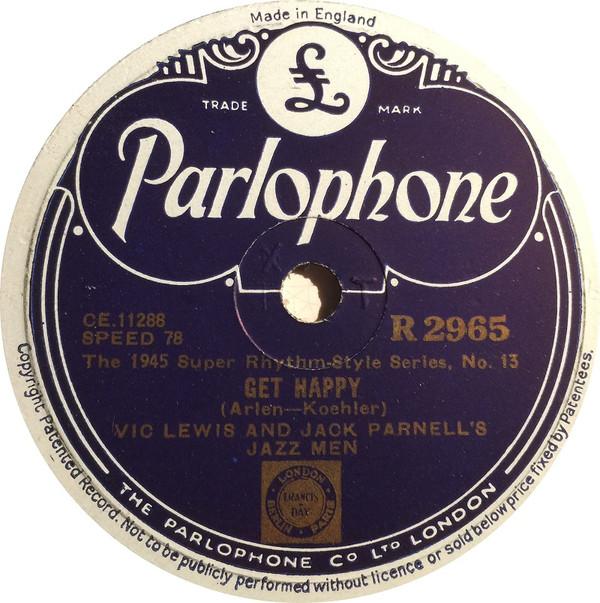 Vic Lewis and Jack Parnell's Jazz Men - Get Happy / Someday Sweetheart