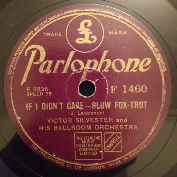 Victor Silvester and His Ballroom Orchestra - If I Didn't Care / Little Sir Echo