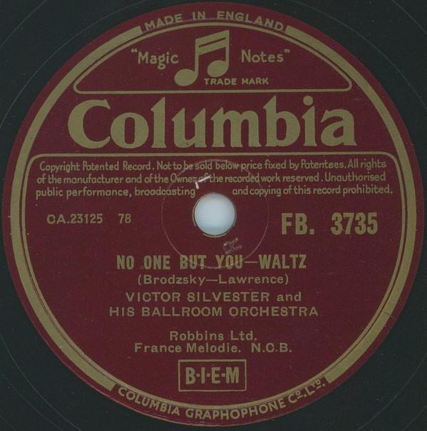 Victor Silvester and His Ballroom Orchestra - No One But You / Softly, Softly