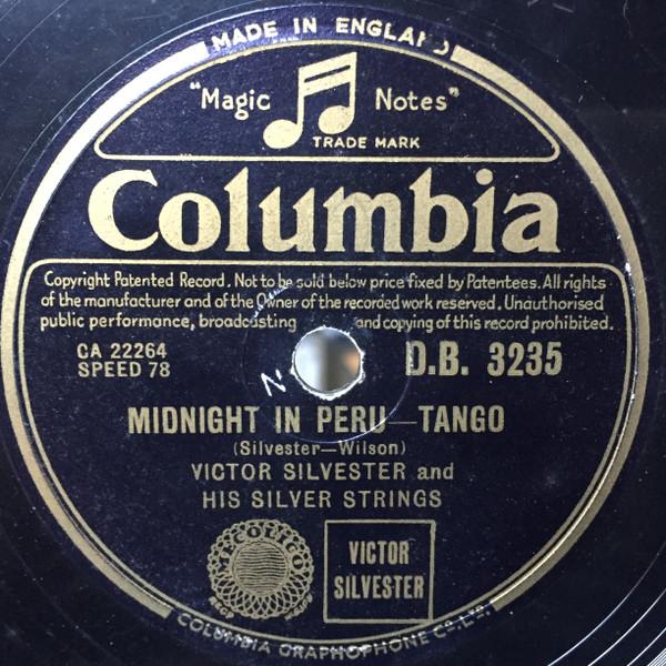 Victor Silvester and His Silver Strings - Midnight In Peru/The Golden Tango