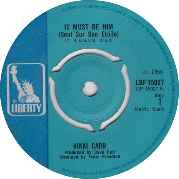 Vikki Carr - It Must Be Him (Seul Sur Son Etoile)