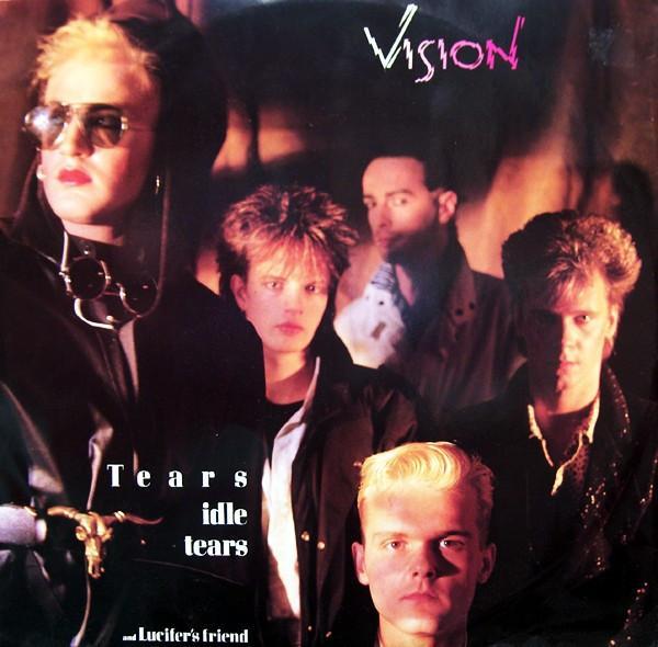Vision (13) - Tears Idle Tears