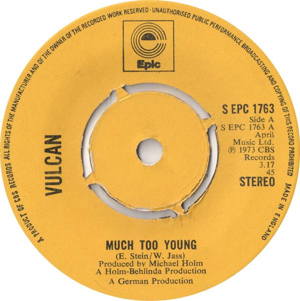 Vulcan (5) - Much Too Young