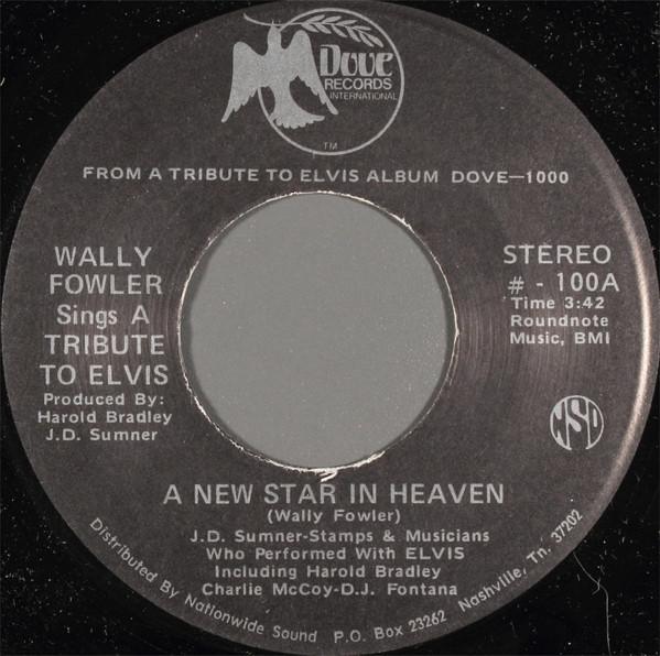 Wally Fowler - A New Star In Heaven