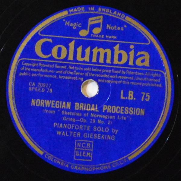 Walter Gieseking - Norwegian Bridal Procession / Butterfly / Little Bird