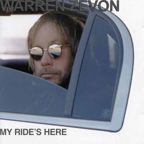Warren Zevon - My Ride's Here