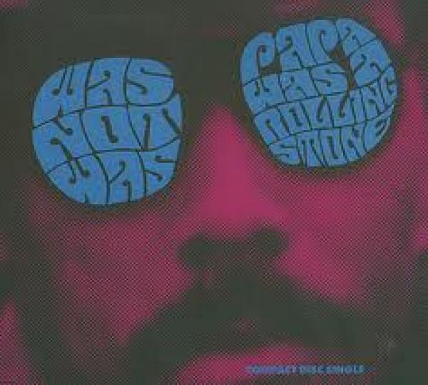 Was (Not Was) - Papa Was A Rolling Stone