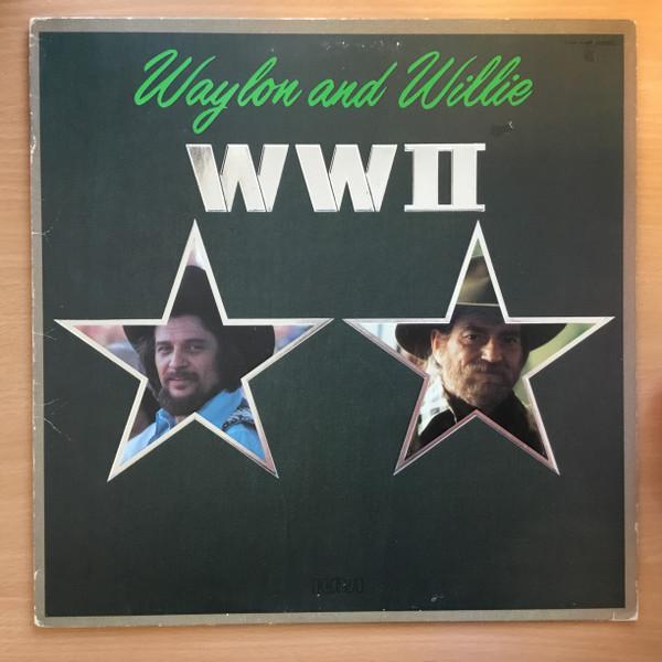 Waylon Jennings & Willie Nelson - WWII