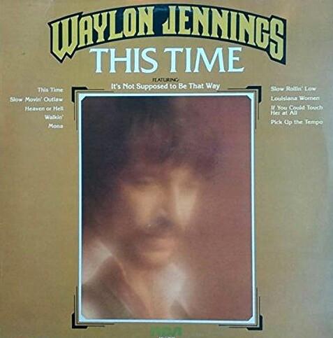Waylon Jennings - This Time