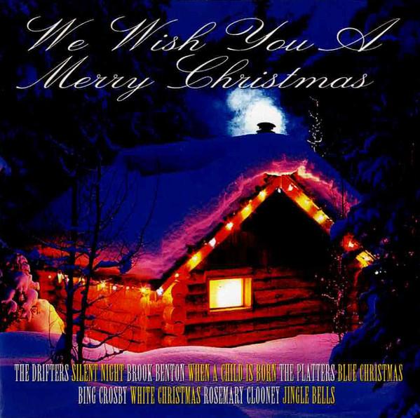  - We Wish You A Merry Christmas