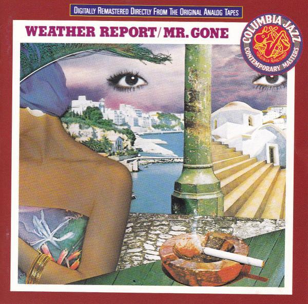 Weather Report - Mr. Gone