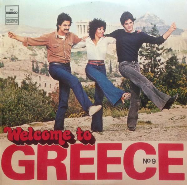  - Welcome To Greece No 9