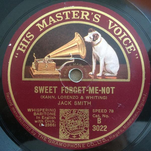 Whispering Jack Smith, Morton Downey - Sweet Forget-Me-Not / I'll Always Be In Love With You