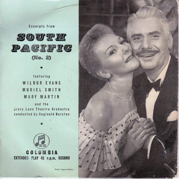 Wilbur Evans, Muriel Smith, Mary Martin, The Drury Lane Theatre Orchestra, Reginald Burston - Excerpts From "South Pacific" (#2)