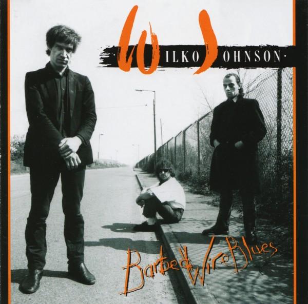 Wilko Johnson - Barbed Wire Blues
