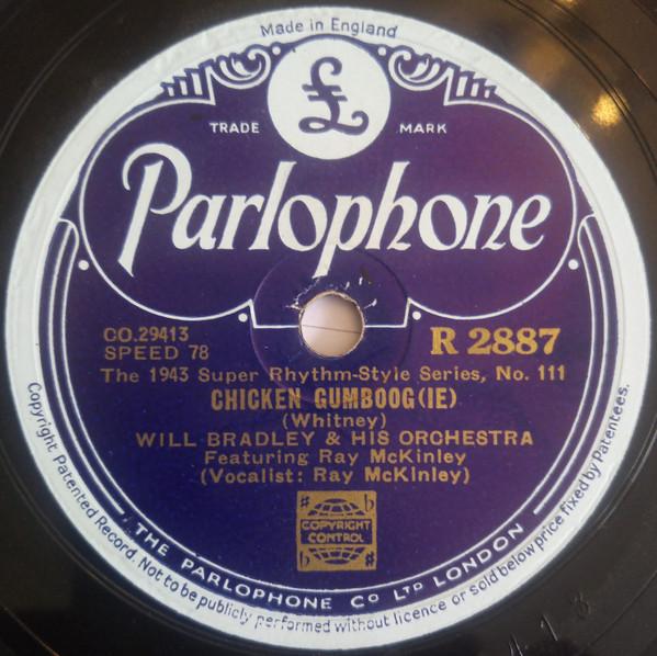Will Bradley And His Orchestra, Will Bradley Trio - Chicken Gumboog (ie) / Down The Road A Piece