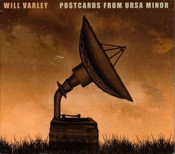 Will Varley - Postcards From Ursa Minor