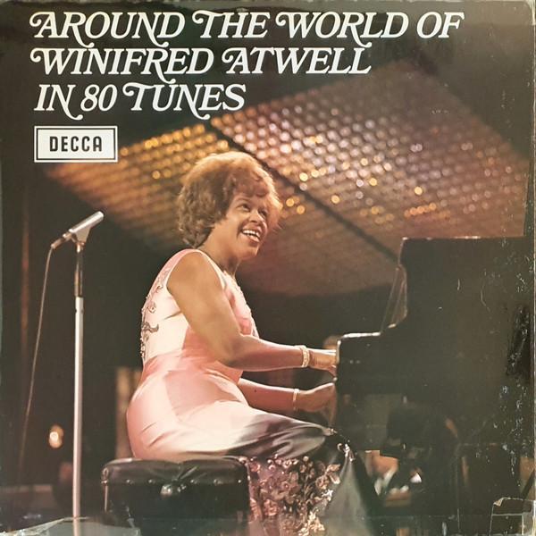 Winifred Atwell - Around The World Of Winifred Atwell In 80 Tunes