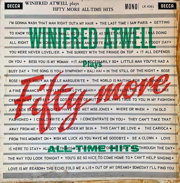 Winifred Atwell - Plays Fifty More All Time Hits