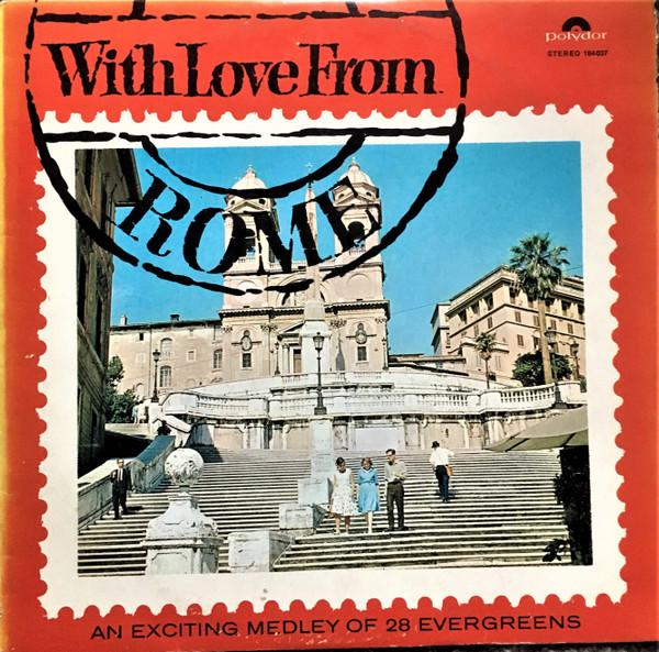  - With Love From Rome