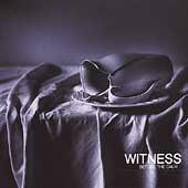 Witness - Before The Calm