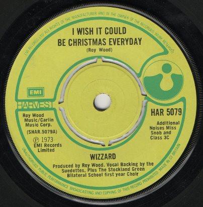 Wizzard  - I Wish It Could Be Christmas Everyday