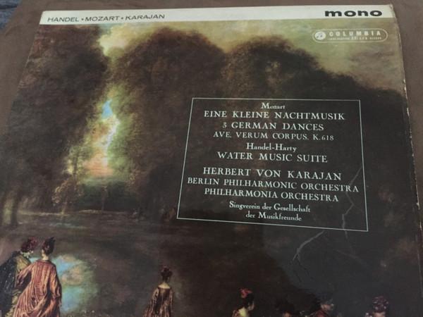 Wolfgang Amadeus Mozart, Berliner Philharmoniker, Herbert von Karajan, Georg Friedrich Händel, Philharmonia Orchestra, Sir Hamilton Harty, Singverein Der Gesellschaft Der Musikfreunde - Eine Kleine Nachtmusik / 3 German Dances / Ave,Verum Corpus / Water Music Suite