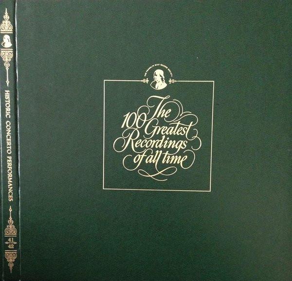 Wolfgang Amadeus Mozart, Antonín Dvořák, Johannes Brahms - The 100 Greatest Recordings Of All Time: Records 41 & 42: Historic Concerto Performances