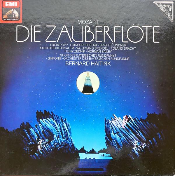 Wolfgang Amadeus Mozart, Bernard Haitink, Chor Des Bayerischen Rundfunks, Symphonie-Orchester Des Bayerischen Rundfunks - Die Zauberflöte