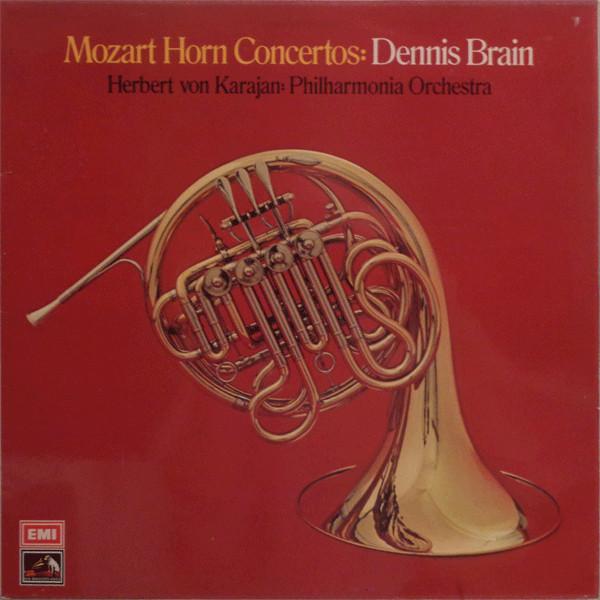 Wolfgang Amadeus Mozart, Dennis Brain, Herbert von Karajan, Philharmonia Orchestra - Mozart Horn Concertos