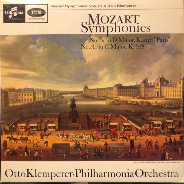 Wolfgang Amadeus Mozart, Otto Klemperer, Philharmonia Orchestra - Symphony No. 31 In D Major, Symphony No. 34 In C Major